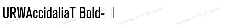 URWAccidaliaT Bold字体转换